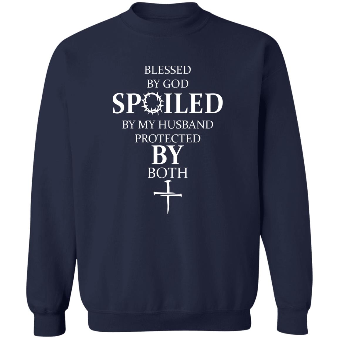 Blessed By God Spoiled By My Husband Protected By Both Shirt