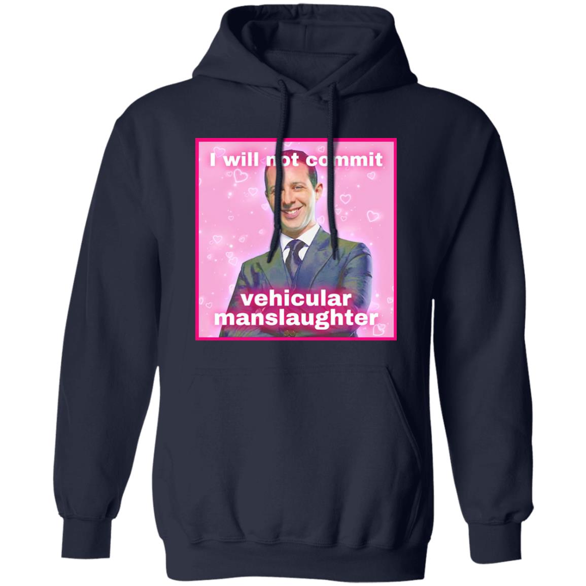 Kendall Roy I Will Not Commit Vehicular Manslaughter Shirt