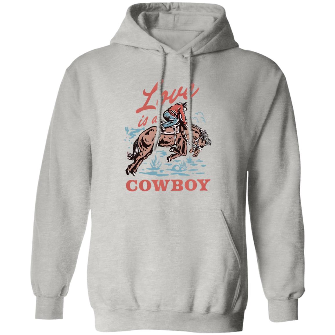 Love Is A Cowboy Shirt