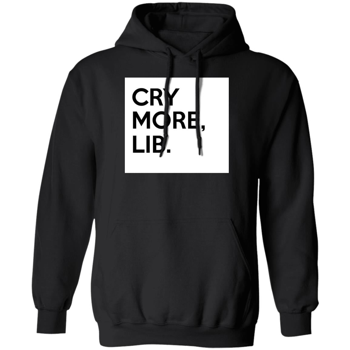 Cry More Lib Shirt