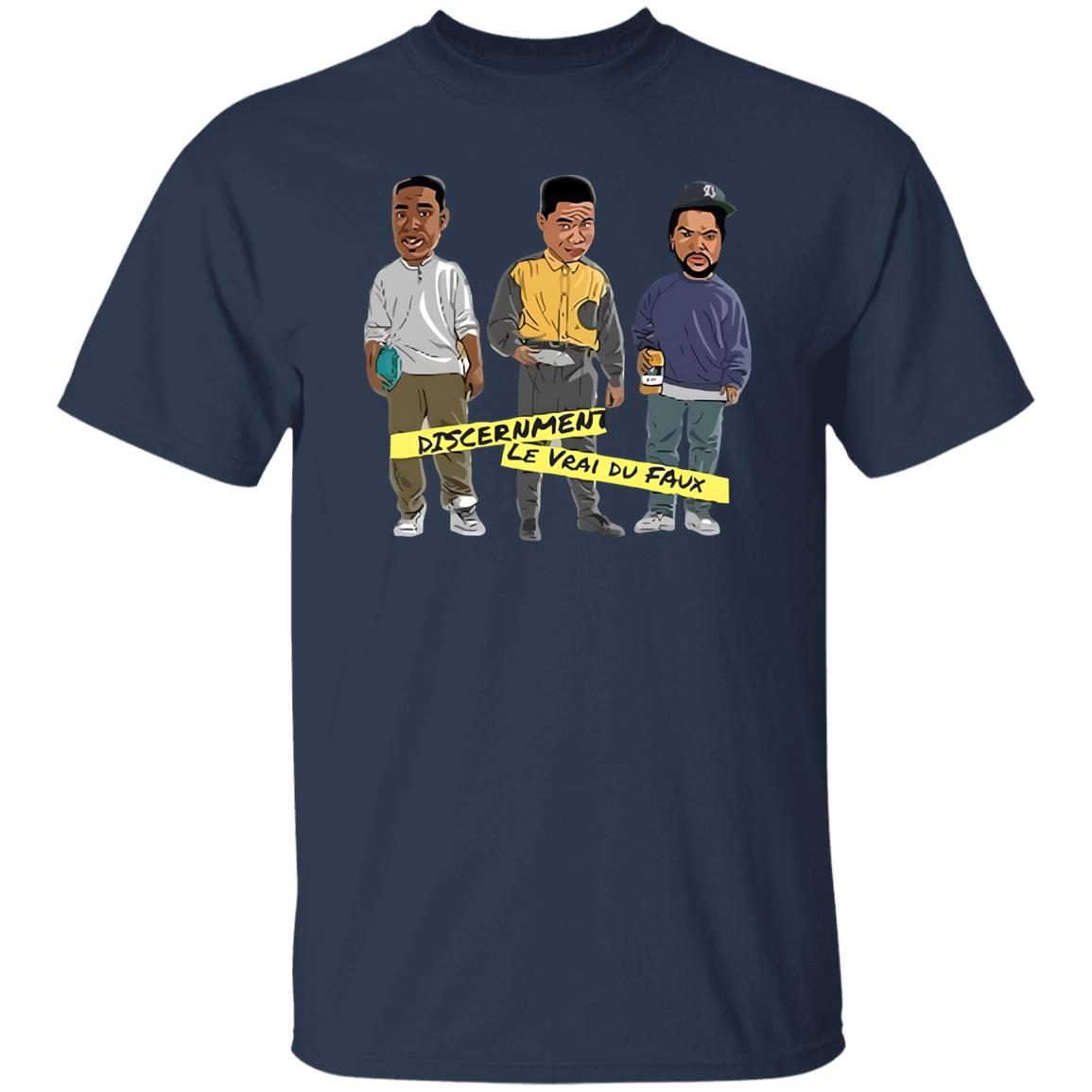 Discernment Le Vrai Du Faux Shirt