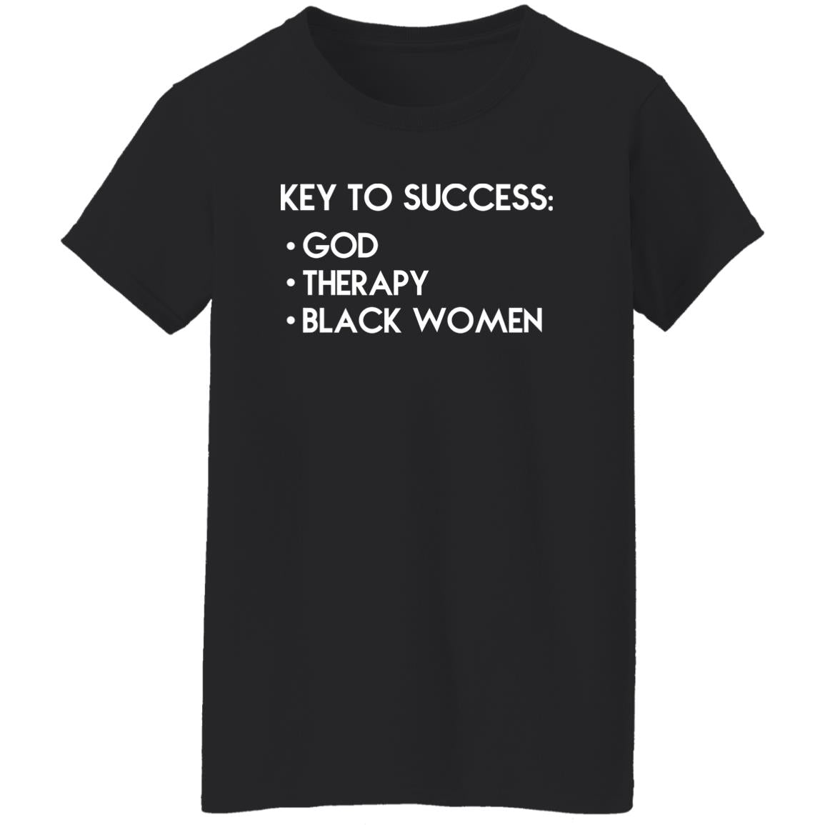 Key To Success – God – Therapy – Black Women Shirt