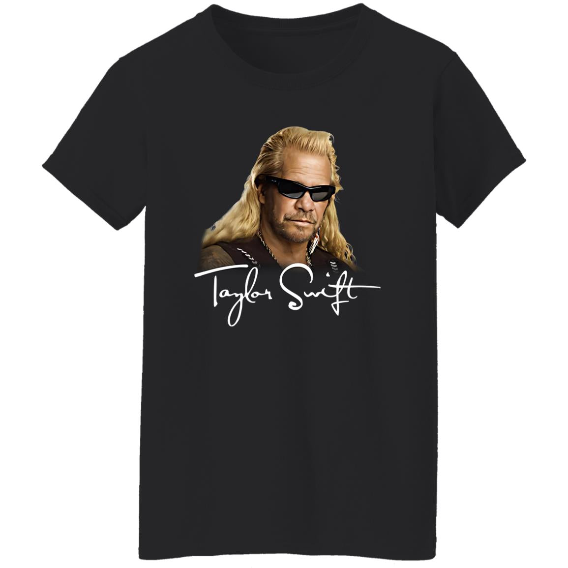 Duane Chapman Taylor Swift Dog The Bounty Hunter Shirt