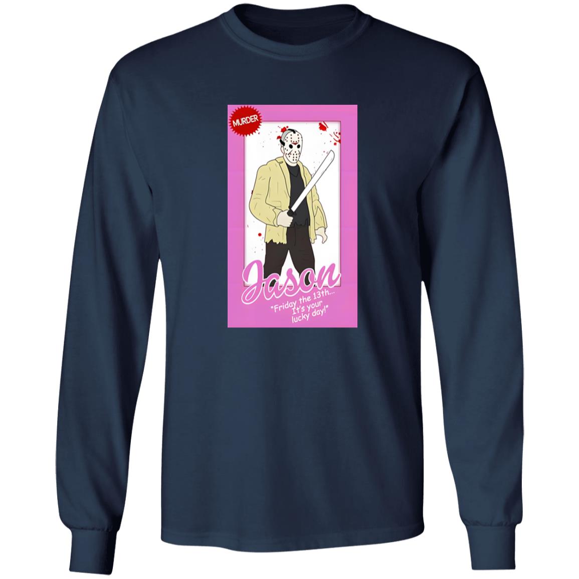Jason Voorhees Friday The 13th It’s Your Lucky Day Shirt