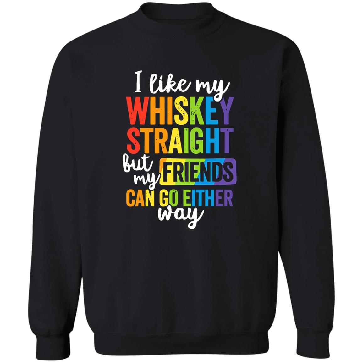 I Like My Whiskey Straight Shirt