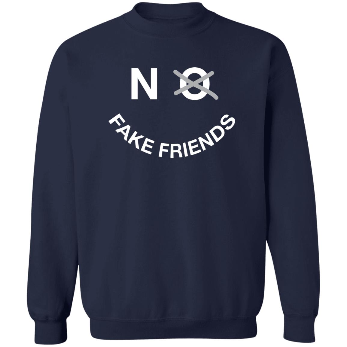 No Fake Friends Shirt