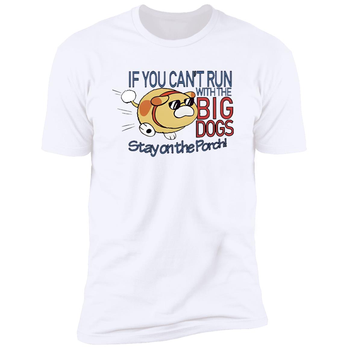 Pikmin If You Can’t Run With The Big Dogs Stay On The Porch Shirt