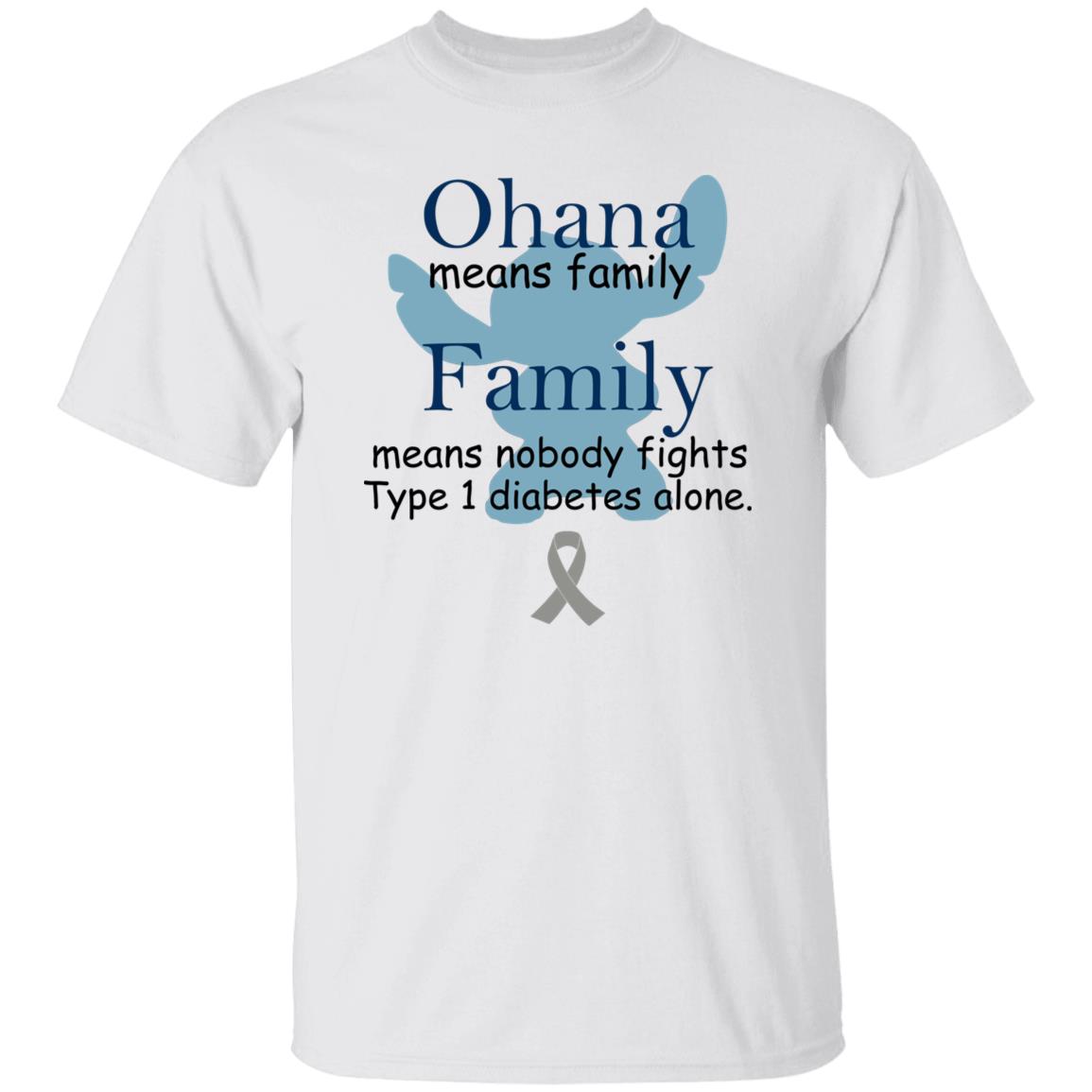 Ohana Means Family, Family Means Nobody Fights Type 1 Diabetes Alone Shirt