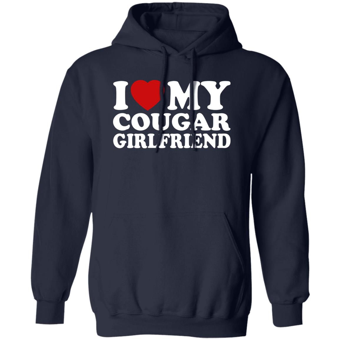 I Love My Cougar Girlfriend I Heart My Cougar Girlfriend Shirt - TeeDragons