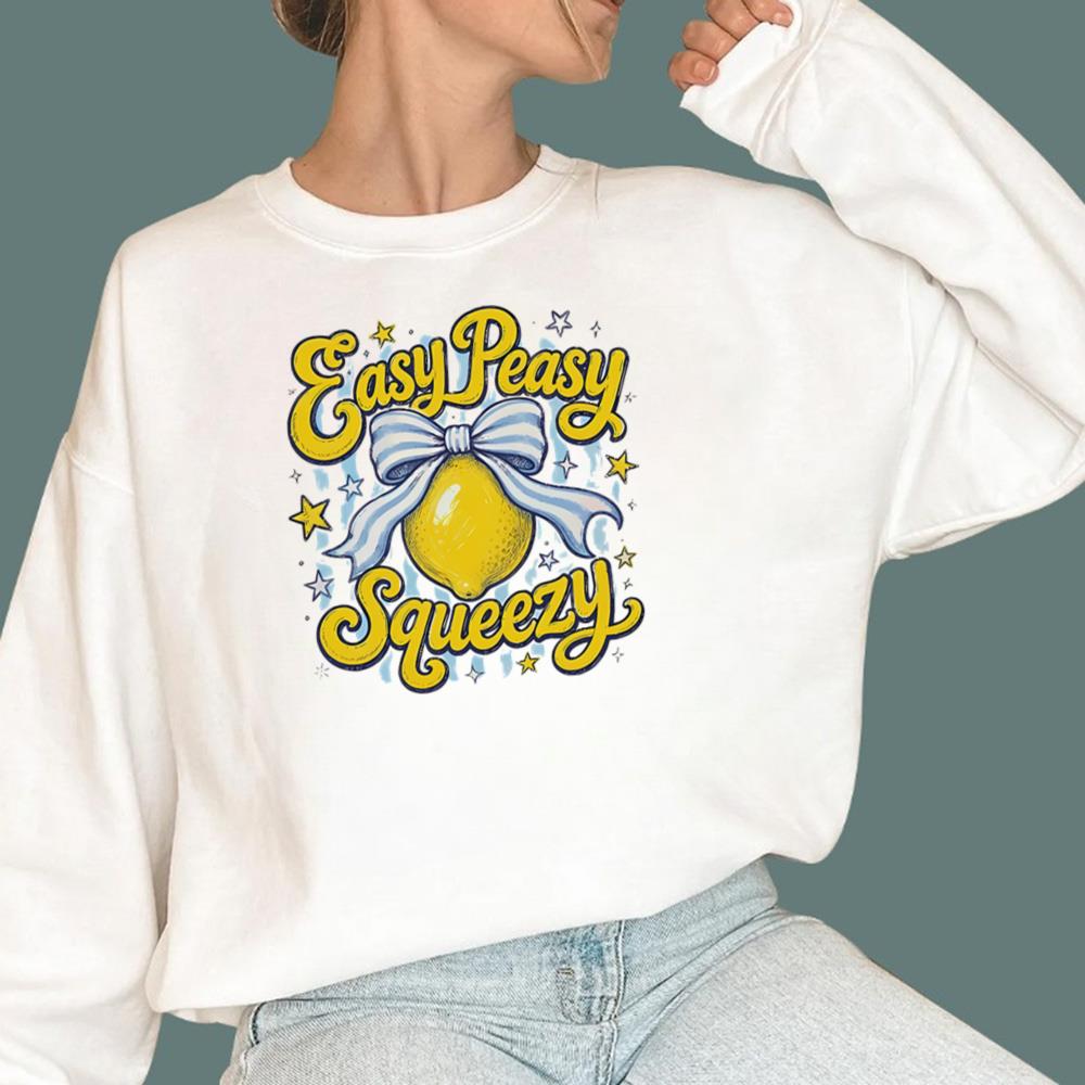 Easy Peasy Squeezy T-Shirt