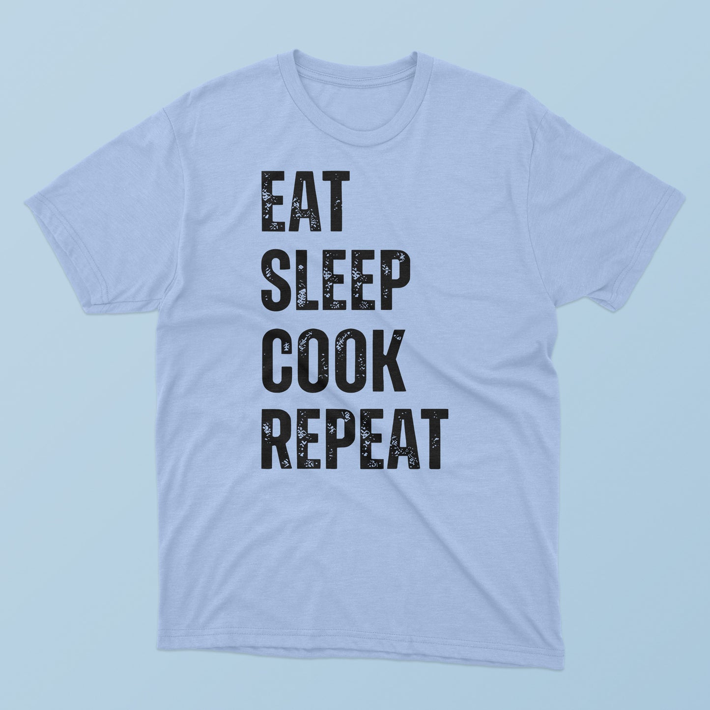 Eat Sleep Cook Repeat T-Shirt