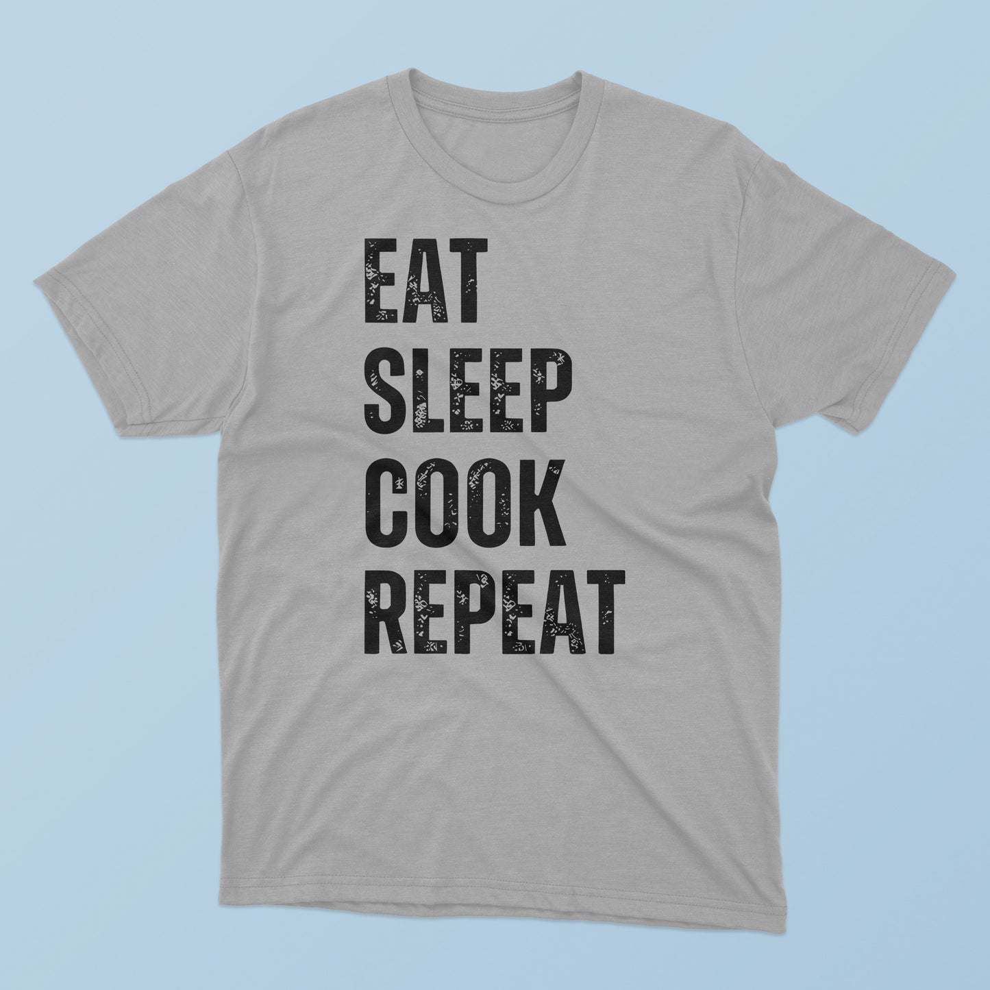 Eat Sleep Cook Repeat T-Shirt