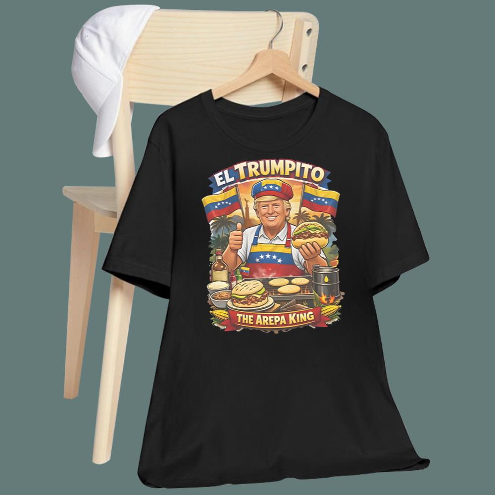 El Trumpito The Arepa King T-Shirt