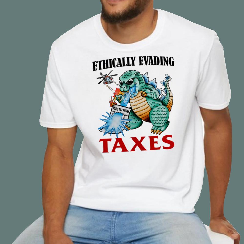 Ethically Evading Taxes T-Shirt