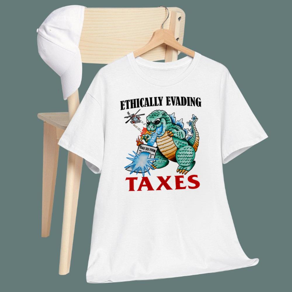 Ethically Evading Taxes T-Shirt