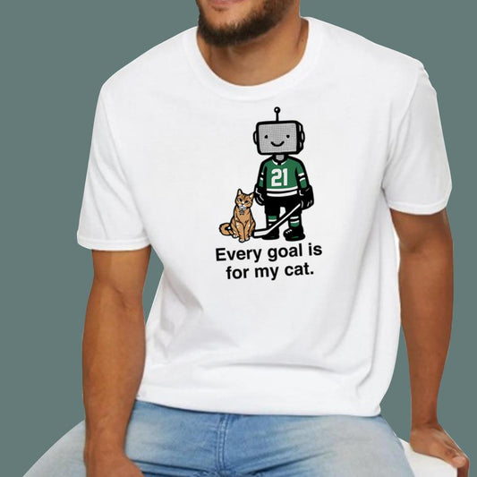 Every Goal Is For My Cat T-Shirt