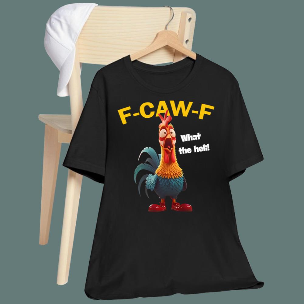 F-Caw-F Chicken What The Heli Shirt
