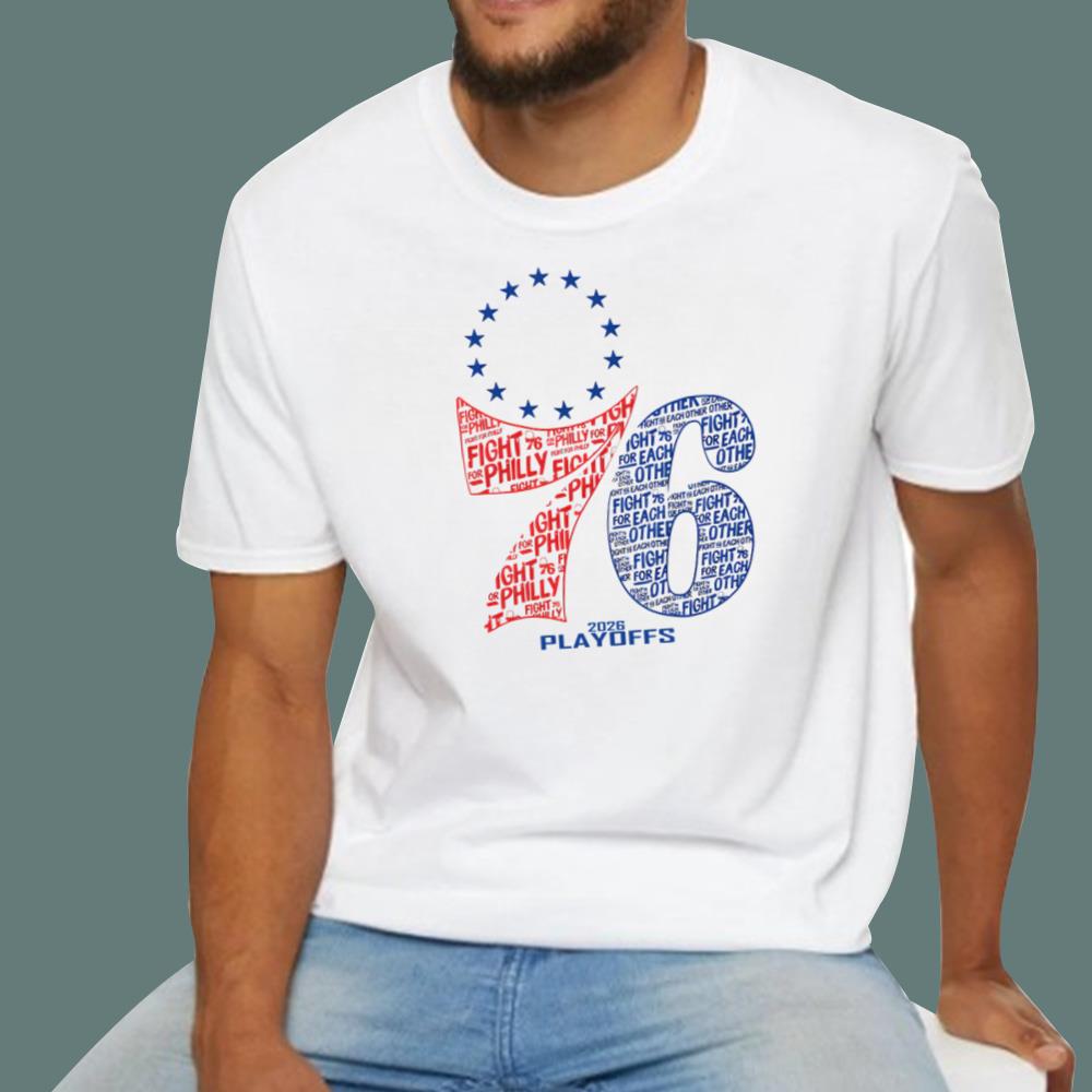 Fight For Philly 76 2026 Playoffs T-Shirt