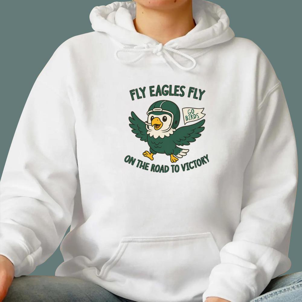 Fly Eagles Fly Go Birds On The Road To Victory T-Shirt