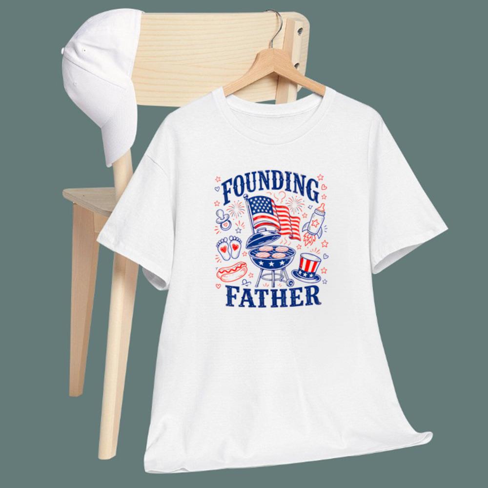 Founding Father 4th Of July T-Shirt