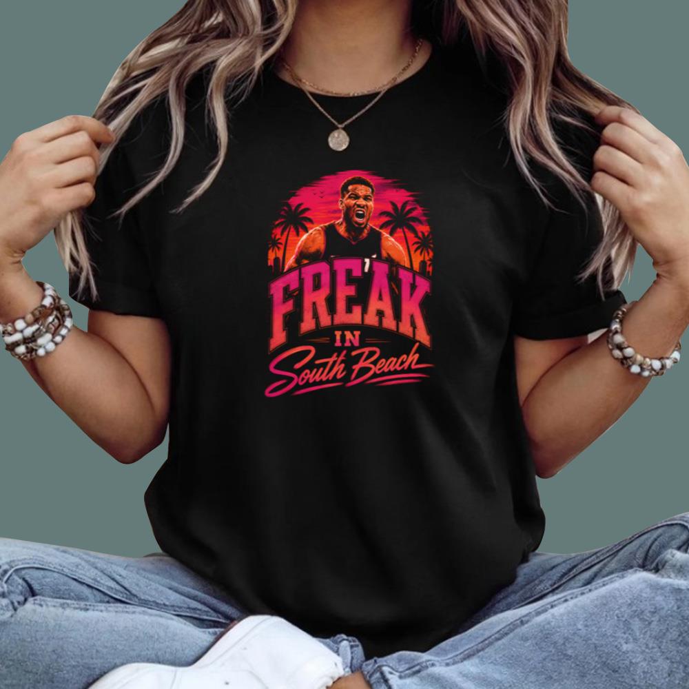 Freak In South Beach T-Shirt
