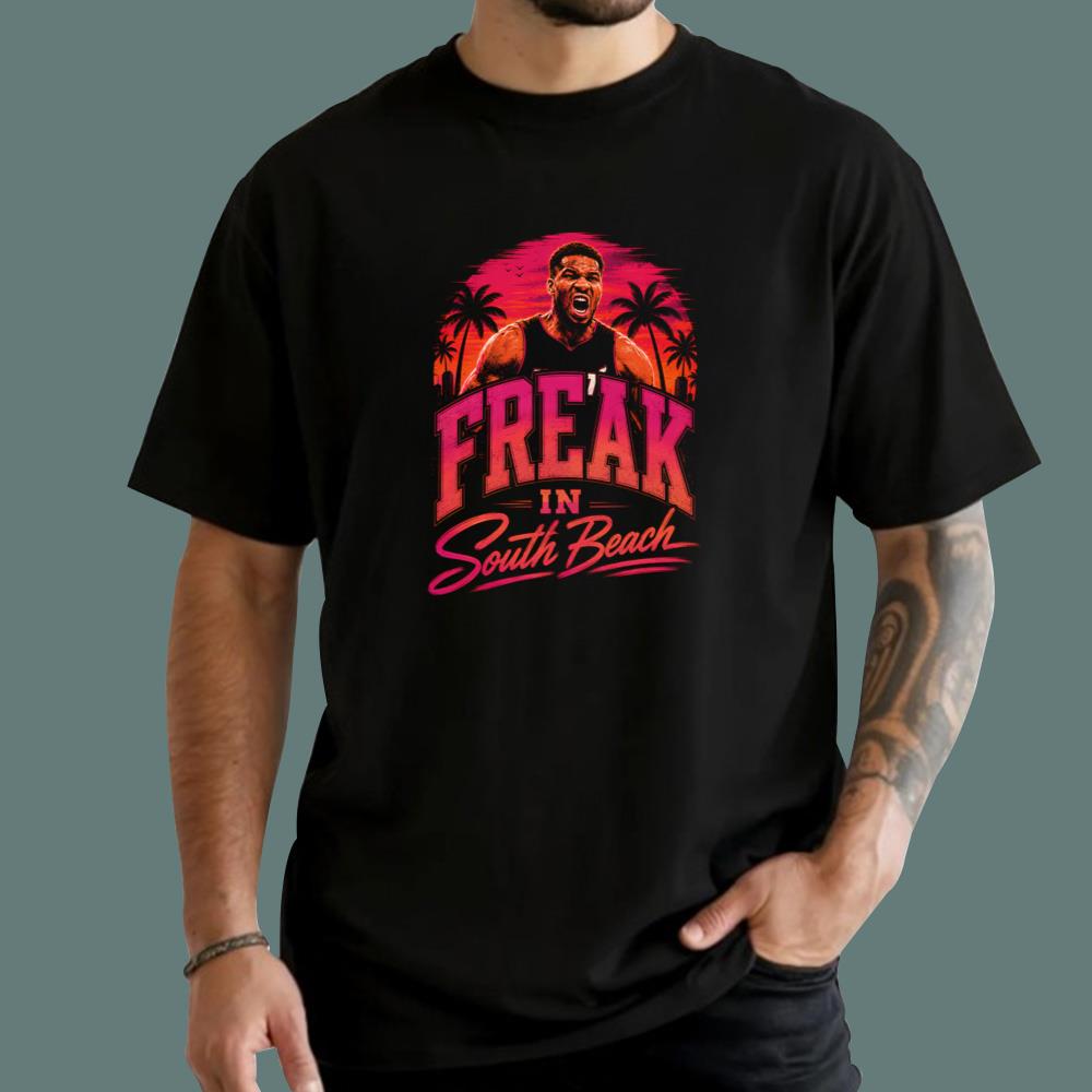 Freak In South Beach T-Shirt