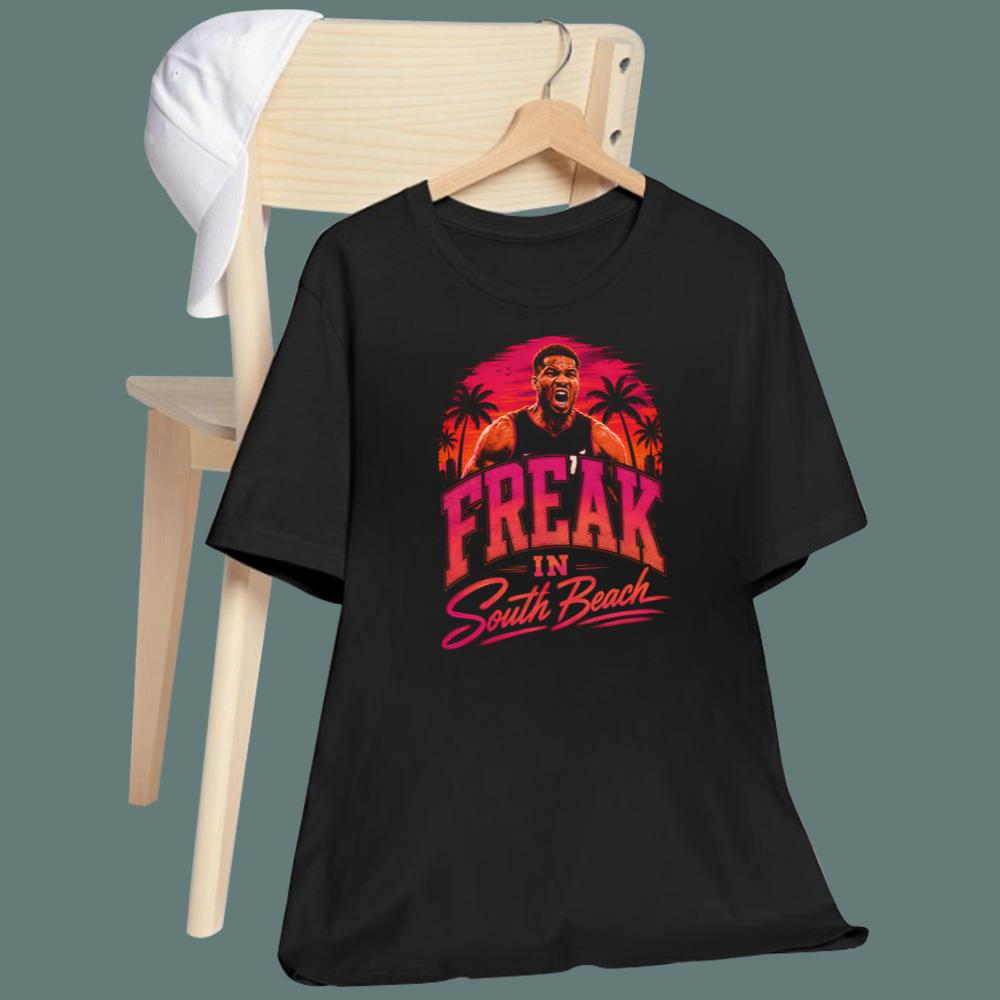 Freak In South Beach T-Shirt