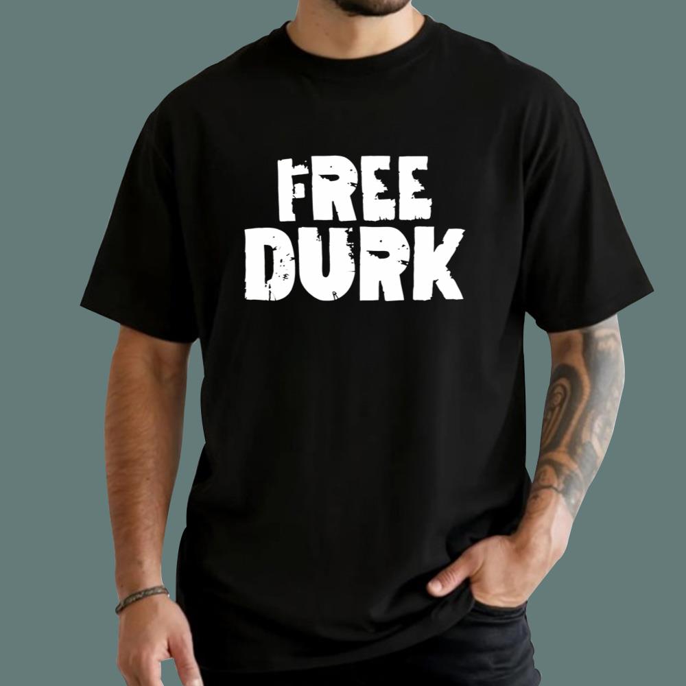 Free Durk T-Shirt