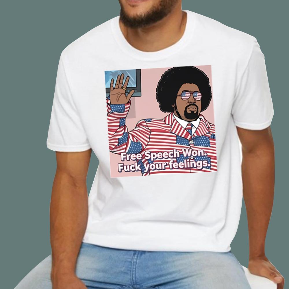 Free Speech Won Fuck Your Feelings T-Shirt