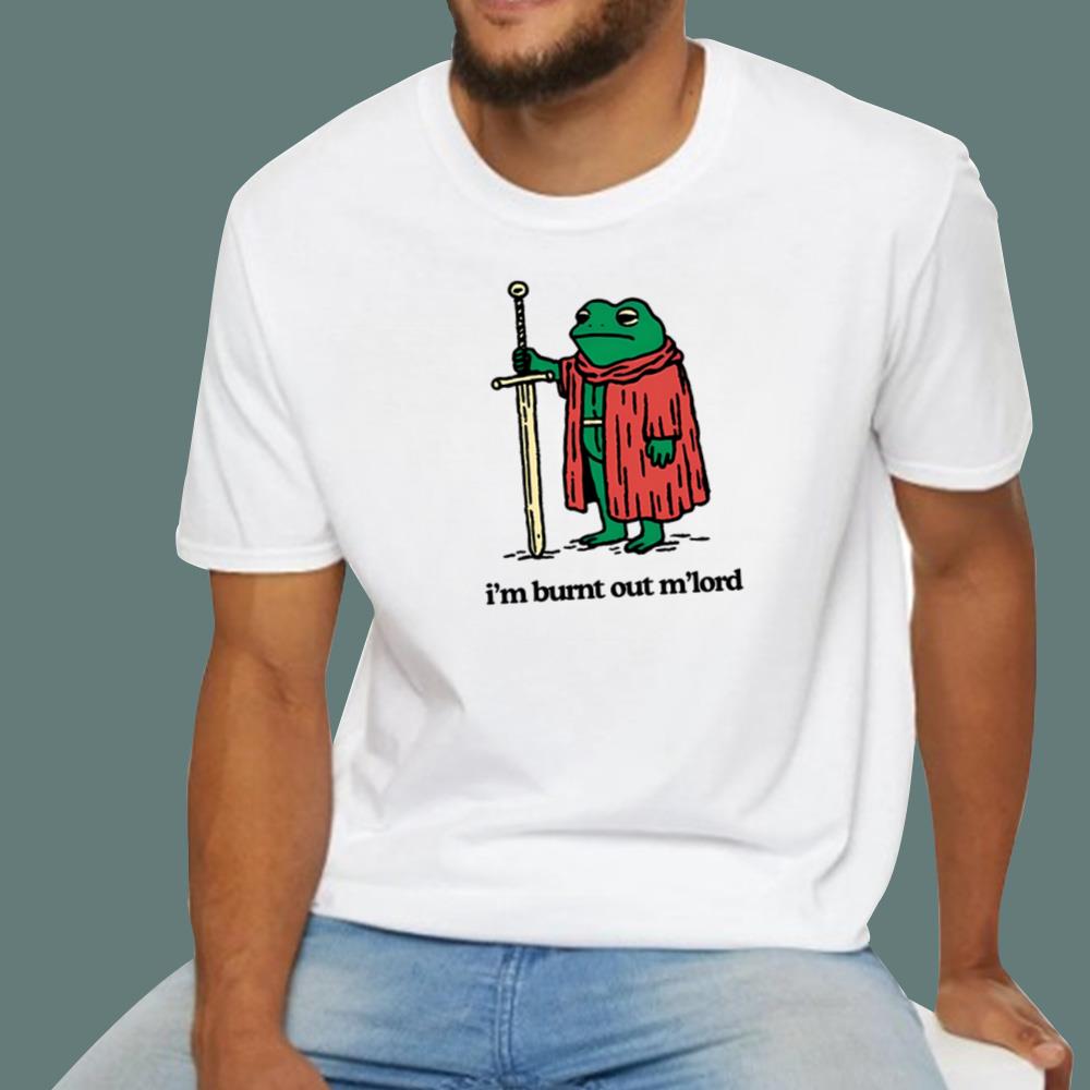 Frog I'm Burnt Out M'lord T-Shirt