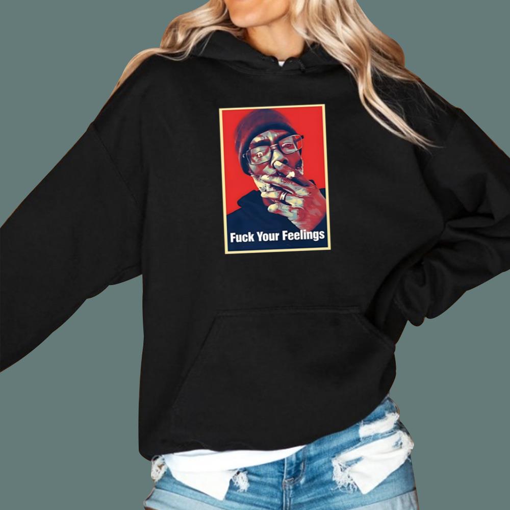 Fuck Your Feelings Uncle Clif T-Shirt