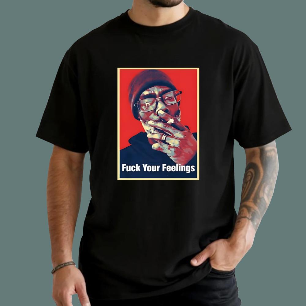 Fuck Your Feelings Uncle Clif T-Shirt