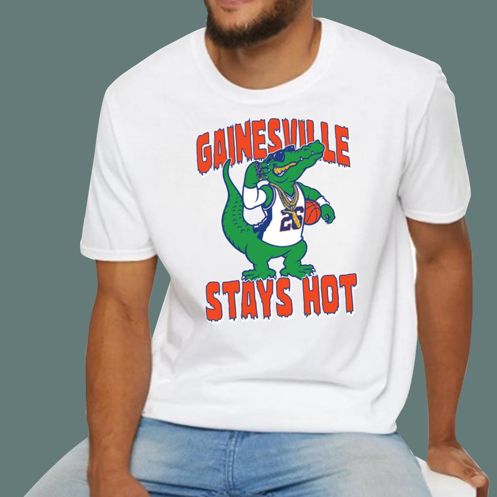 Gainesville Stays Hot T-Shirt
