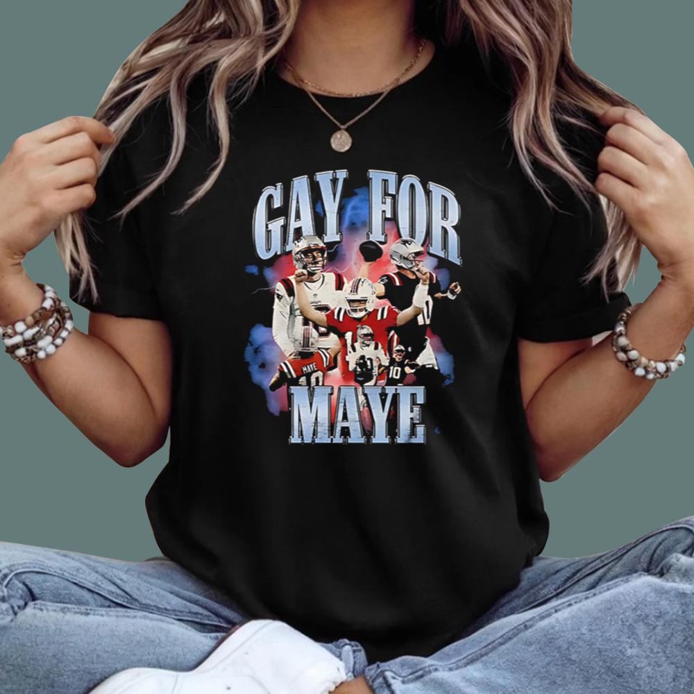 Gay For Maye T-Shirt