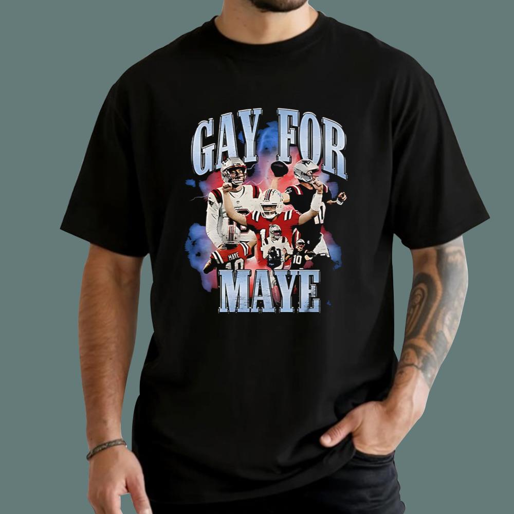 Gay For Maye T-Shirt