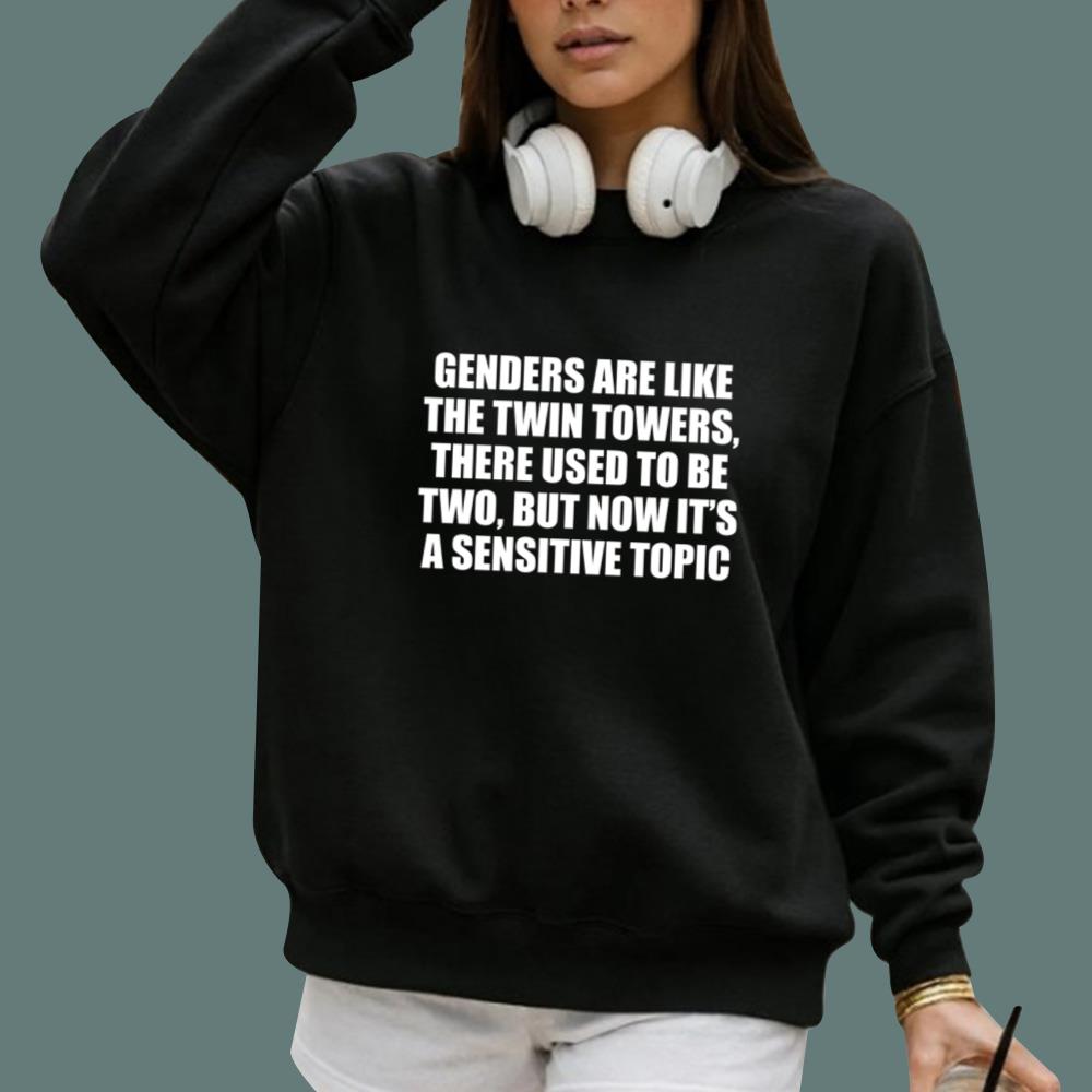 Genders Are Like The Twin Towers There Used To Be Two T-Shirt