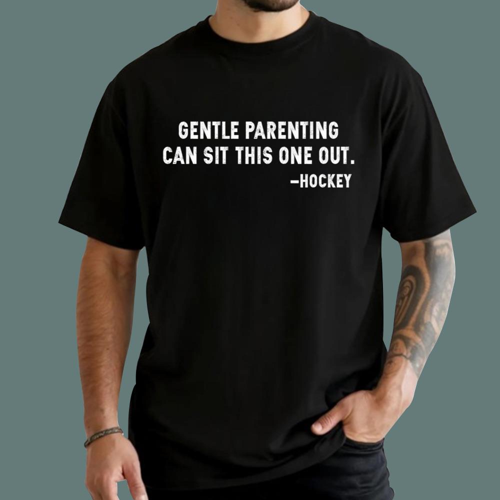 Gentle Parenting Can Sit This One Out Hoodie