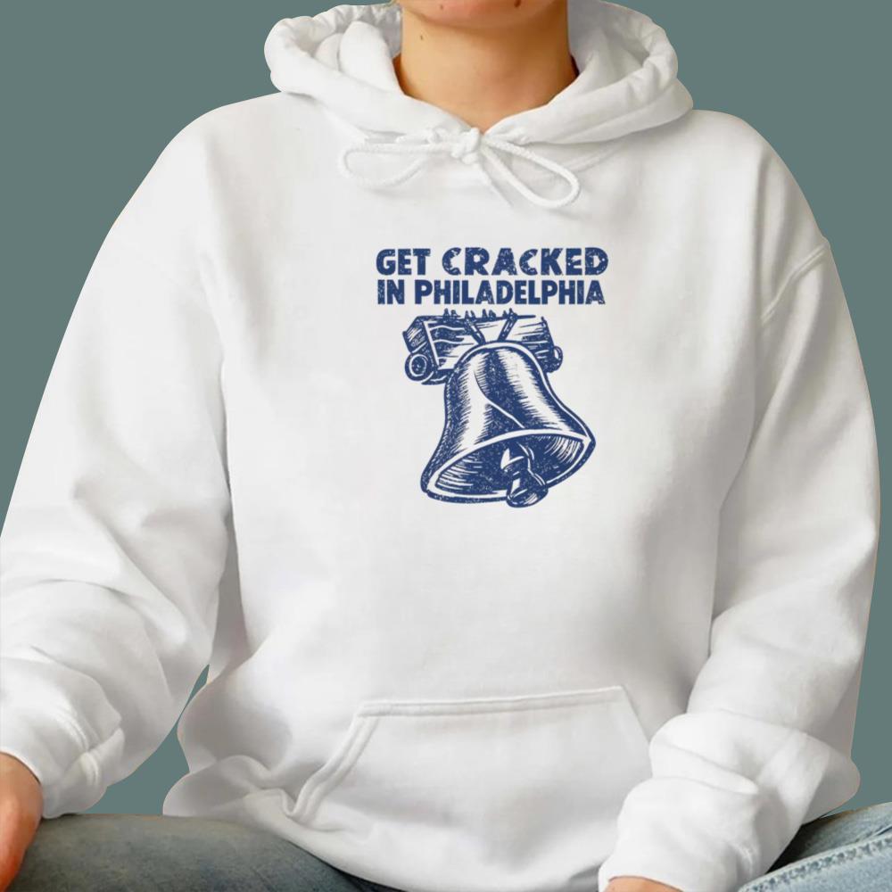 Get Cracked In Philadelphia T-Shirt