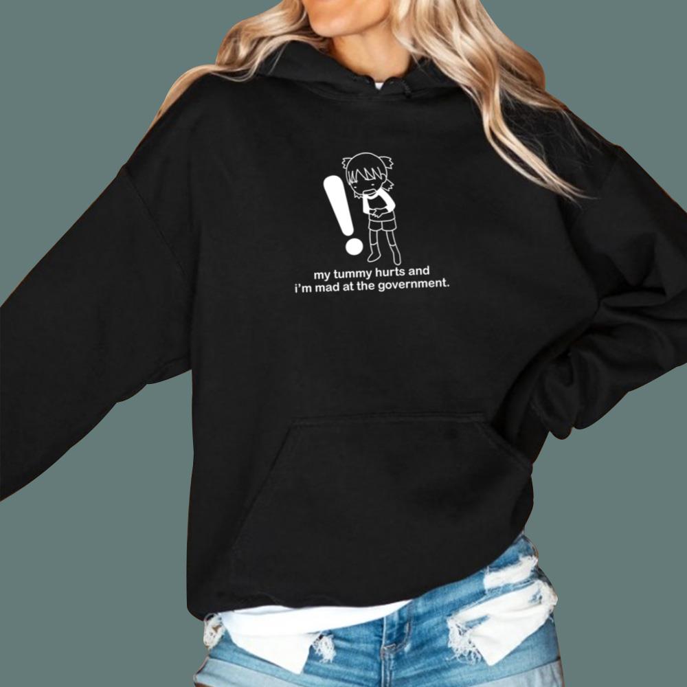 Girl - My Tummy Hurts And I'm Mad At The Government T-Shirt