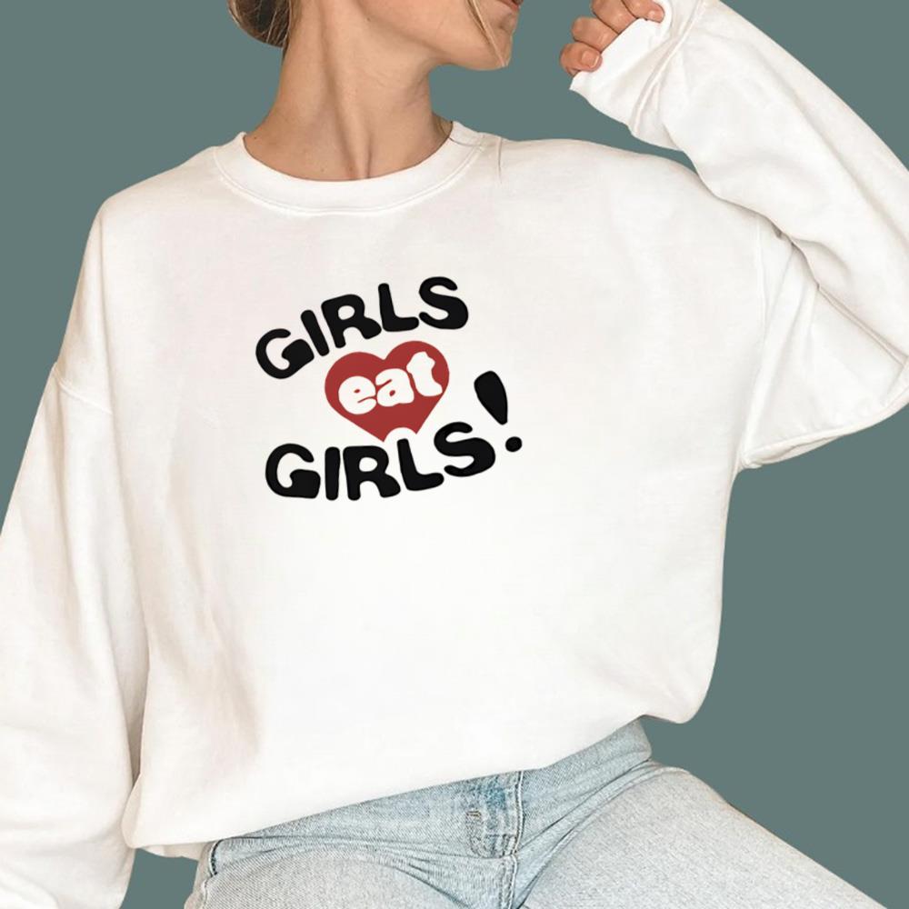 Girls Eat Girls T-Shirt