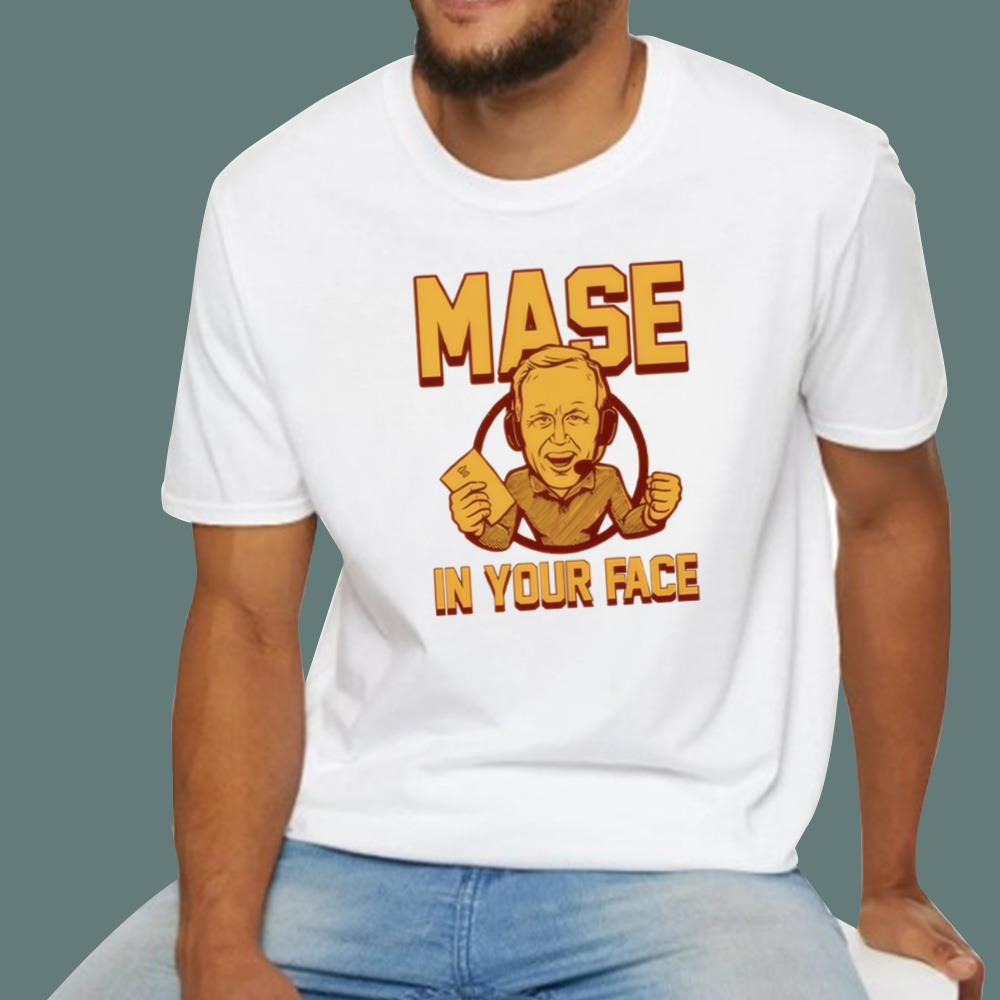 Glen Mason Mase In Your Face T-Shirt