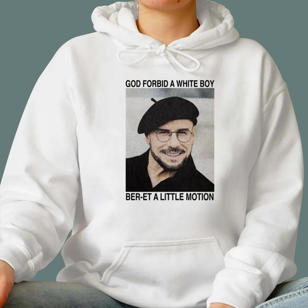 God Forbid A White Boy Ber-et A Little Motion T-Shirt