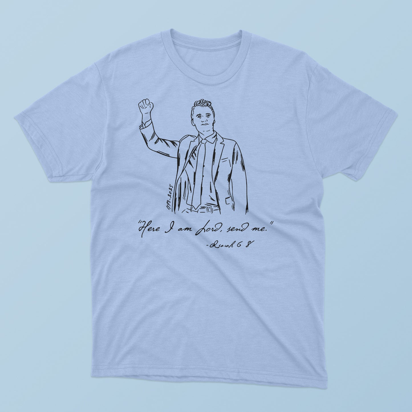 Here I Am Lord Send Me T-shirt