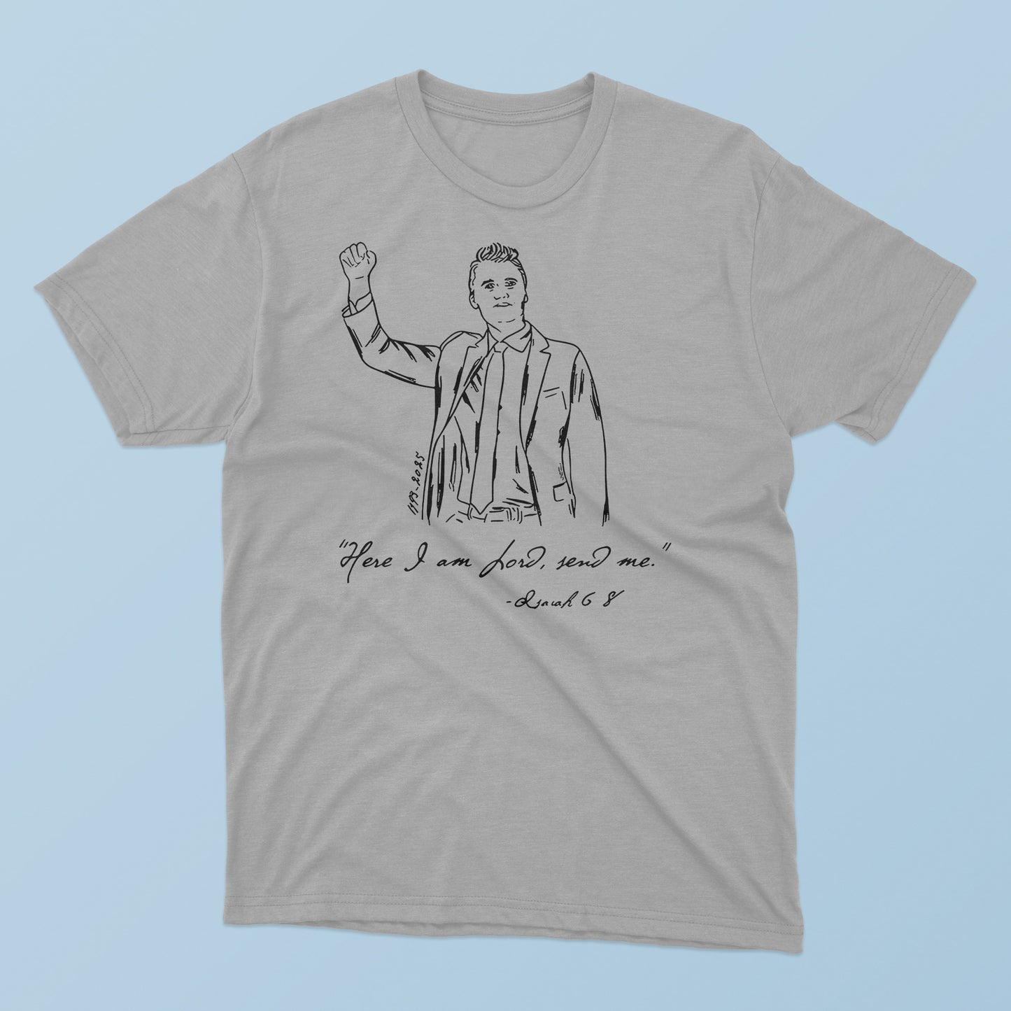 Here I Am Lord Send Me T-shirt