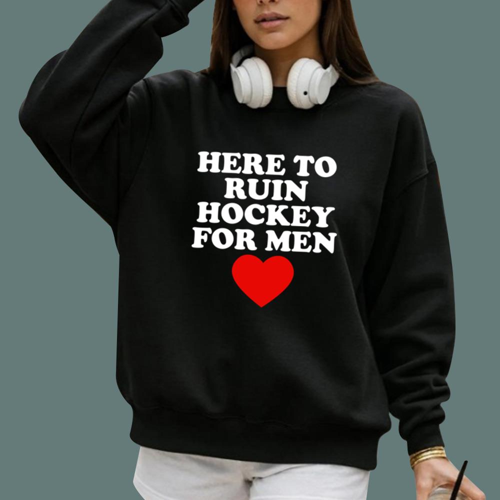 Here To Ruin Hockey For Men T-Shirt