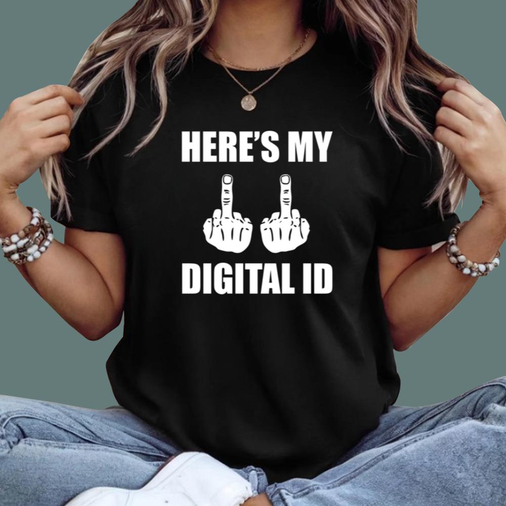 Here's My Digital ID T-Shirt