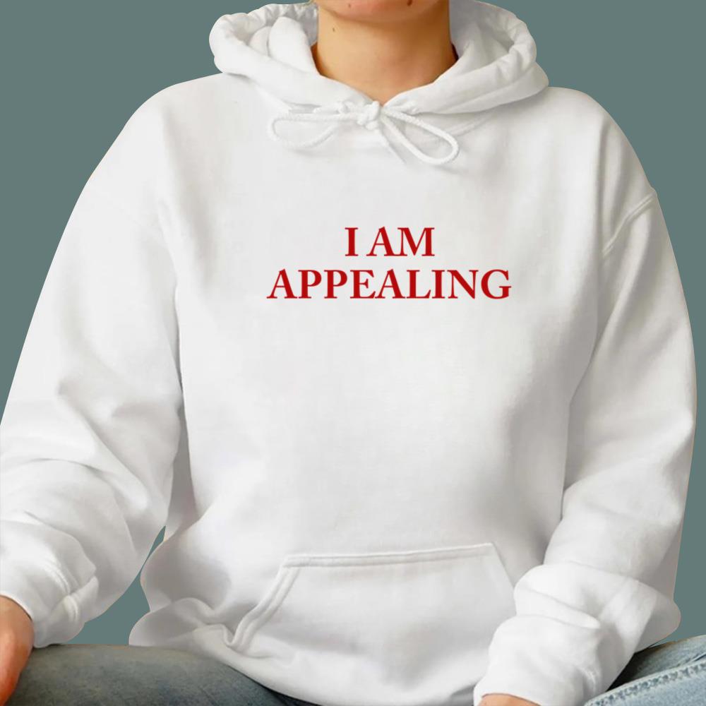 I Am Appealing T-Shirt