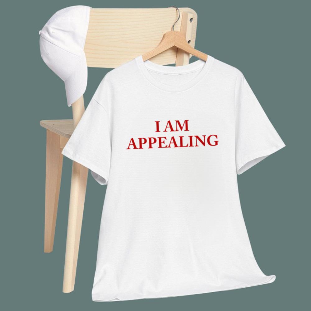 I Am Appealing T-Shirt
