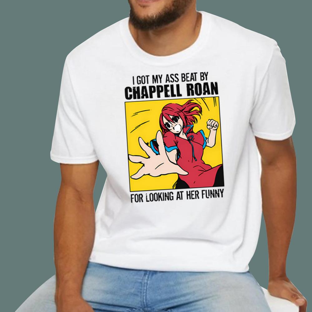 I Got My Ass Beat By Chappell Roan T-Shirt