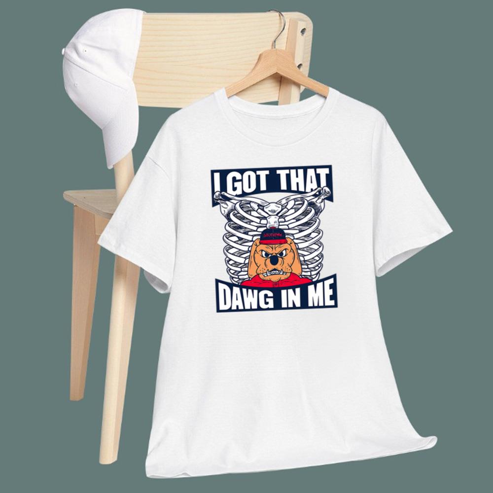 I Got That Dawg In Me T-Shirt